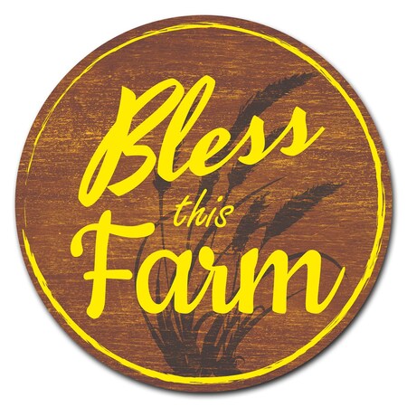 Signmission Farmers Market Bless This Farm Circle Rigid Plastic Sign, P-8-CIR-Bless this Farm P-8-CIR-Bless this Farm